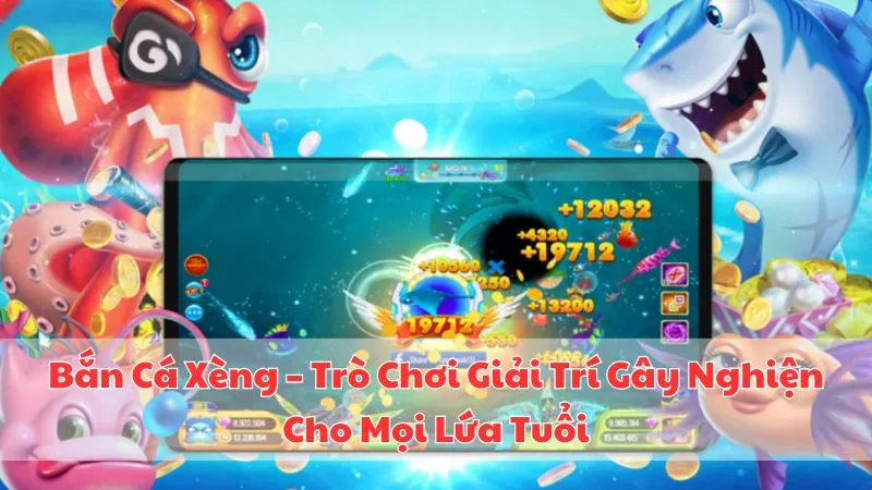 ban-ca-xeng